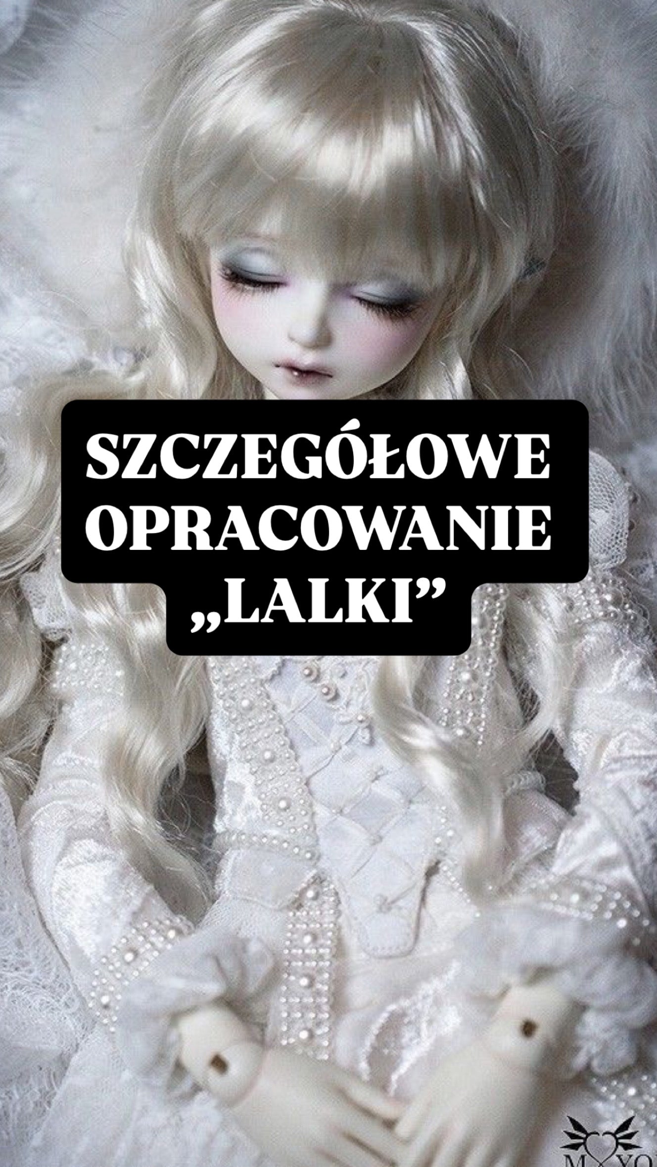 Szczegółowe opracowanie ,,Lalki''