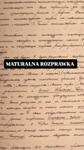Maturalna rozprawka
